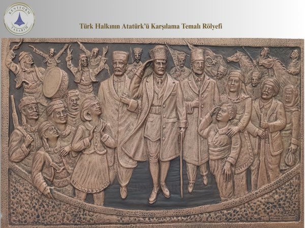 TÜRK HALKININ ATATÜRK'Ü KARŞILAMA TEMALI RÖLYEFİ